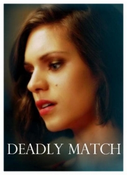 Deadly Match free movies