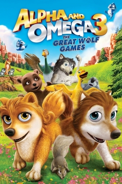 Alpha and Omega 3: The Great Wolf Games free movies