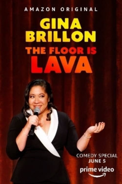 Gina Brillon: The Floor Is Lava free movies