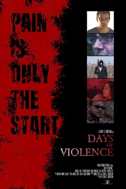 Days of Violence free movies