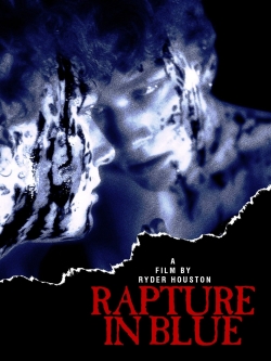 Rapture in Blue free movies