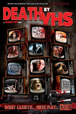 Death by VHS free movies