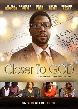 Closer to GOD free movies