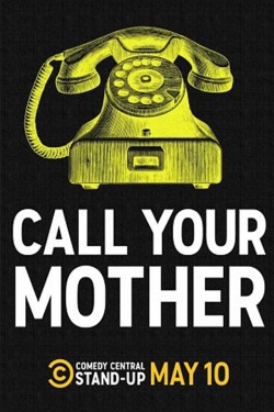 Call Your Mother free movies