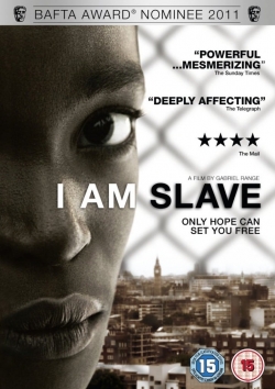 I Am Slave free movies