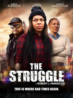 The Struggle free movies