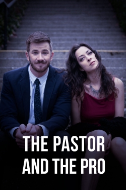 The Pastor and the Pro free movies