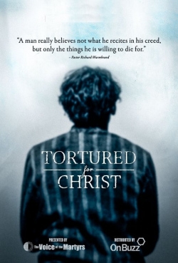 Tortured for Christ free movies