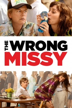 The Wrong Missy free movies