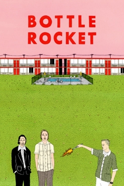Bottle Rocket free movies