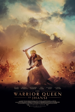 The Warrior Queen of Jhansi free movies