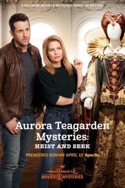 Aurora Teagarden Mysteries: Heist and Seek free movies