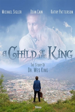 A Child of the King free movies