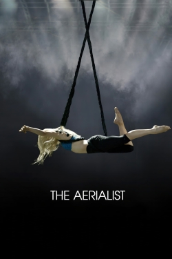 The Aerialist free movies