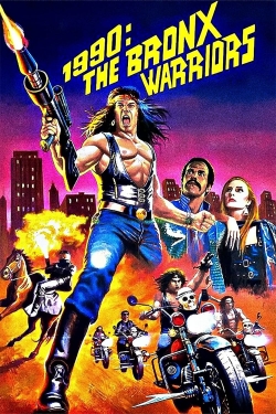 1990: The Bronx Warriors free movies