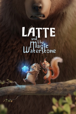 Latte and the Magic Waterstone free movies