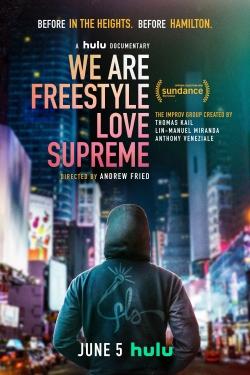 We Are Freestyle Love Supreme free movies