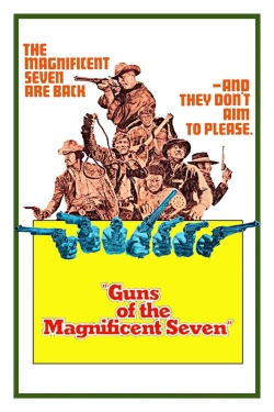 Guns of the Magnificent Seven free movies