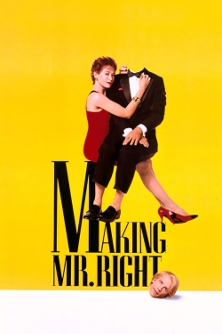 Making Mr. Right free movies
