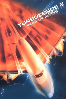 Turbulence 2: Fear of Flying free movies