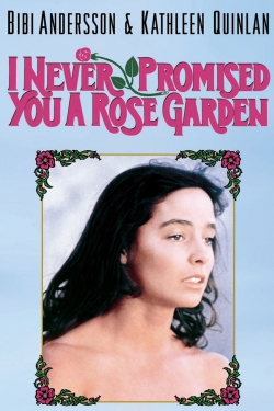 I Never Promised You a Rose Garden free movies