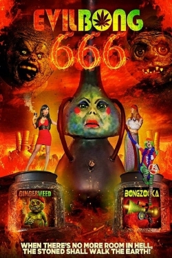 Evil Bong 666 free movies