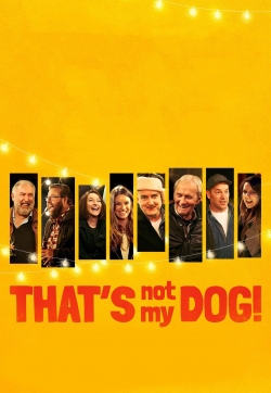 That’s Not My Dog! free movies