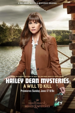 Hailey Dean Mystery: A Will to Kill free movies