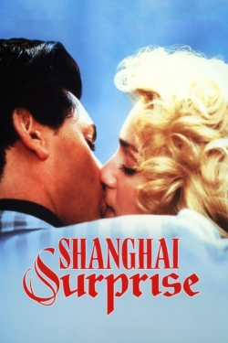 Shanghai Surprise free movies