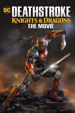 Deathstroke: Knights & Dragons - The Movie free movies