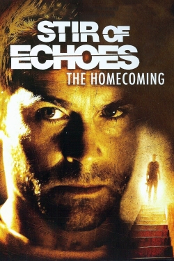 Stir of Echoes: The Homecoming free movies