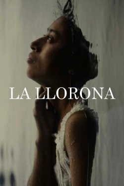 La Llorona free movies