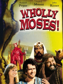 Wholly Moses free movies