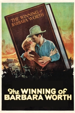 The Winning of Barbara Worth free movies