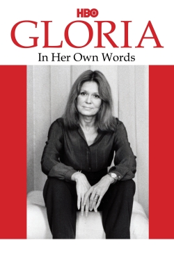 Gloria: In Her Own Words free movies