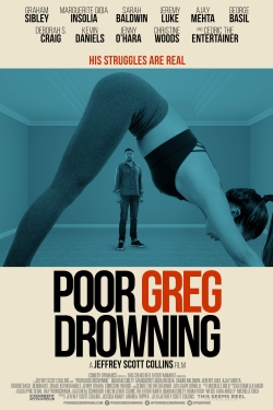 Poor Greg Drowning free movies