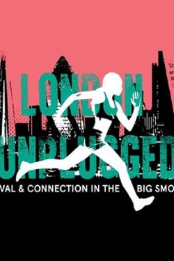 London Unplugged free movies