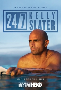 24/7: Kelly Slater free movies
