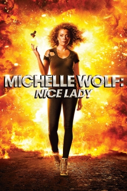 Michelle Wolf: Nice Lady free movies