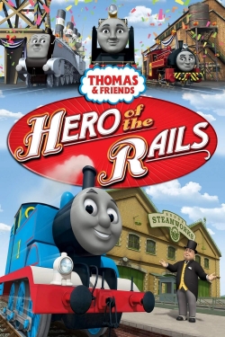 Thomas & Friends: Hero of the Rails free movies