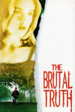 The Brutal Truth free movies