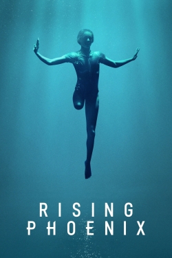 Rising Phoenix free movies