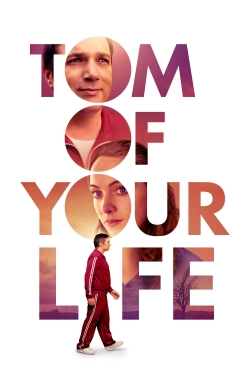 Tom of Your Life free movies