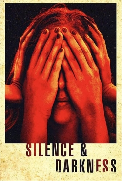 Silence &amp; Darkness free movies