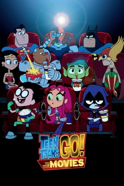 Teen Titans Go! To the Movies free movies