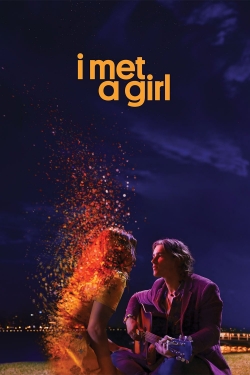 I Met a Girl free movies