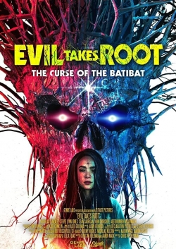 Evil Takes Root free movies