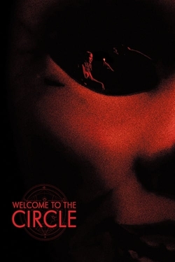 Welcome to the Circle free movies