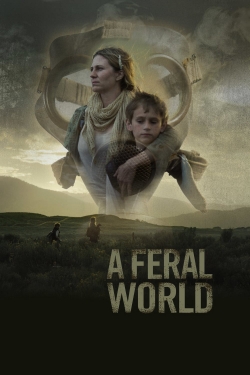 A Feral World free movies