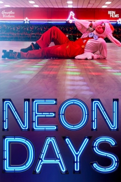 Neon Days free movies